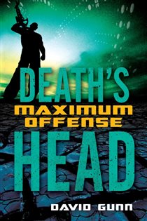 Book cover: Death's Head  Maximum Offense (Book 2 of Death's Head) by David Gunn (preview)