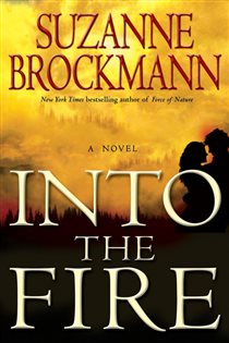 Book cover: Into the Fire (Book 13 of Troubleshooters) by Suzanne Brockmann (preview)