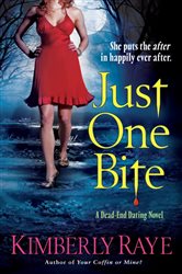 Book cover: Just One Bite (Book 4 of Dead End Dating) by Kimberly Raye (preview)