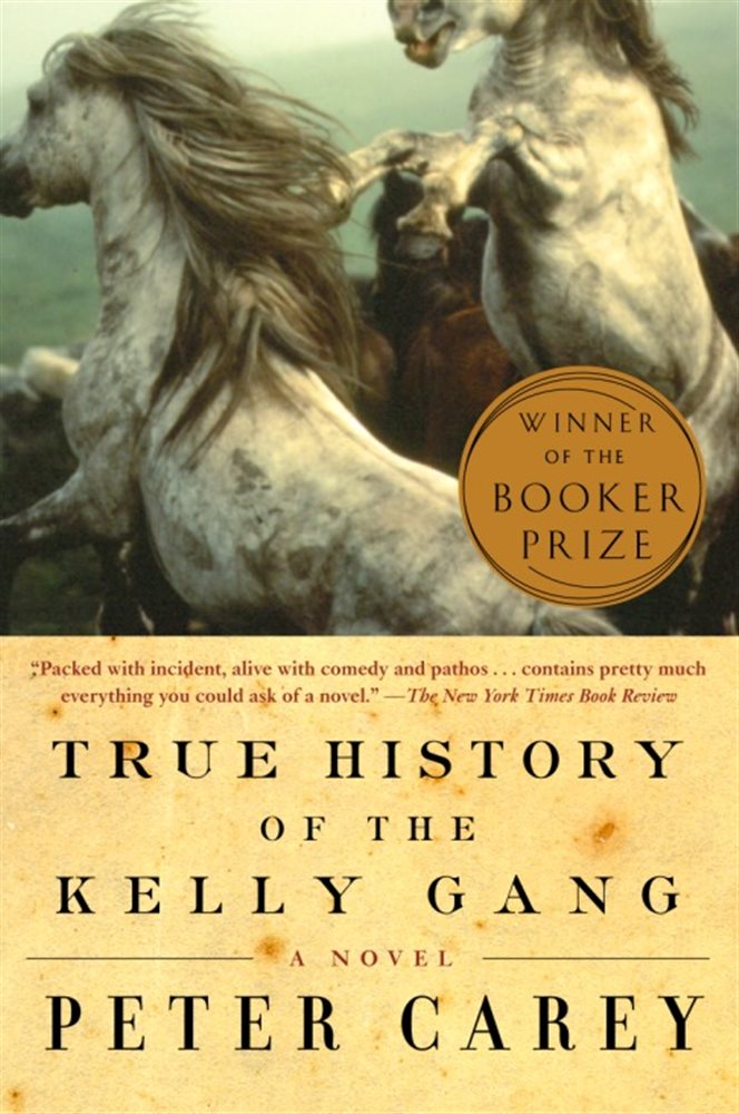 True History of the Kelly Gang by Peter Carey (ebook)