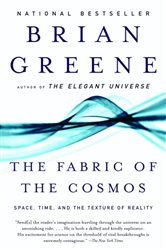 Book cover: The Fabric of the Cosmos, by Brian Greene (preview)