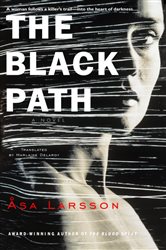Book cover: The Black Path (Book 3 of Rebecka Martinsson) by Asa Larsson (preview)