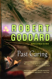 Book cover: Past Caring, by Robert Goddard (preview)