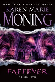 Book cover: Faefever (Book 3 of Fever) by Karen Marie Moning (preview)