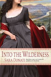 Book cover: Into the Wilderness (Book 1 of Wilderness) by Sara Donati (preview)