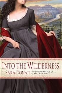 Book cover: Into the Wilderness (Book 1 of Wilderness) by Sara Donati (preview)