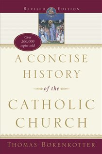 Book cover: A Concise History of the Catholic Church (Revised Edition), by Thomas Bokenkotter (preview)