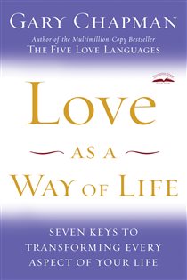 Book cover: Love as a Way of Life, by Gary Chapman (preview)