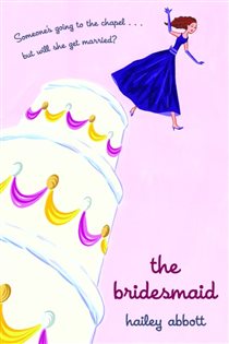 Book cover: The Bridesmaid, by Hailey Abbott (preview)