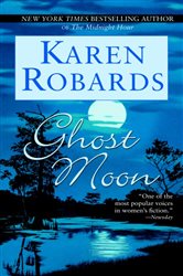 Book cover: Ghost Moon, by Karen Robards (preview)