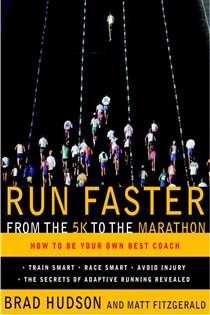 Book cover: Run Faster from the 5K to the Marathon, by Brad Hudson (preview)