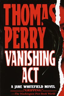 Book cover: Vanishing Act (Book 1 of Jane Whitefield) by Thomas Perry (preview)