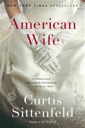 Book cover: American Wife, by Curtis Sittenfeld (preview)