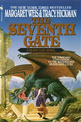 Book cover: The Seventh Gate (Book 7 of A Death Gate Novel) by Margaret Weis (preview)