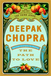 Book cover: The Path to Love, by Deepak Chopra (preview)