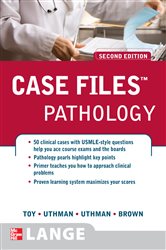 Book cover: Case Files Pathology, Second Edition, by Eugene C. Toy (preview)