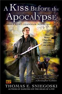 Book cover: A Kiss Before the Apocalypse (Book 1 of A Remy Chandler Novel) by Thomas E. Sniegoski (preview)