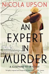 Book cover: An Expert in Murder (Book 1 of Josephine Tey Mysteries) by Nicola Upson (preview)