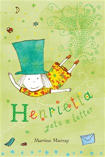 Book cover: Henrietta Gets a Letter, by Martine Murray (preview)