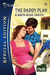 Book cover: The Daddy Plan (Book 2 of Dads in Progress) by Karen Rose Smith (preview)