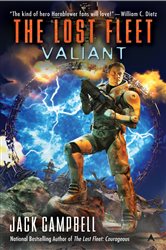 Book cover: The Lost Fleet: Valiant (Book 4 of The Lost Fleet: Beyond the Frontier) by Jack Campbell (preview)