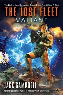 Book cover: The Lost Fleet: Valiant (Book 4 of The Lost Fleet: Beyond the Frontier) by Jack Campbell (preview)
