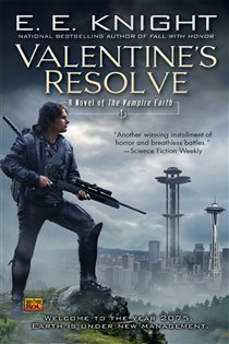 Book cover: Valentine's Resolve (Book 6 of Vampire Earth) by E.E. Knight (preview)