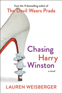 Book cover: Chasing Harry Winston, by Lauren Weisberger (preview)