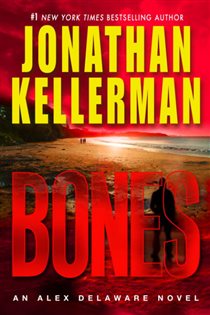 Book cover: Bones (Book 23 of Alex Delaware) by Jonathan Kellerman (preview)