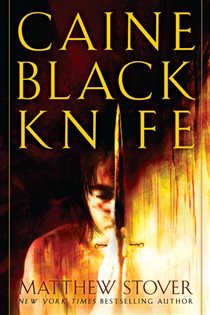 Book cover: Caine Black Knife (Book 3 of The Acts of Caine) by Matthew Stover (preview)
