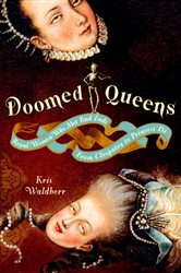 Book cover: Doomed Queens, by Kris Waldherr (preview)