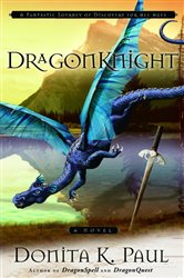 Book cover: DragonKnight (Book 3 of DragonKeeper Chronicles) by Donita K. Paul (preview)