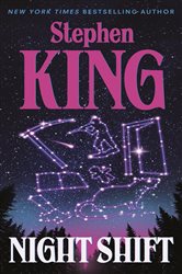 Book cover: Night Shift, by Stephen King (preview)