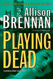 Book cover: Playing Dead (Book 3 of Prison Break Trilogy) by Allison Brennan (preview)