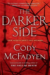 Book cover: The Darker Side (Book 3 of Smoky Barrett) by Cody McFadyen (preview)