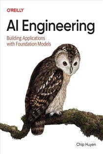 Book cover: AI Engineering, by Chip Huyen (preview)