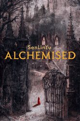 Book cover: Alchemised, by SenLinYu (preview)