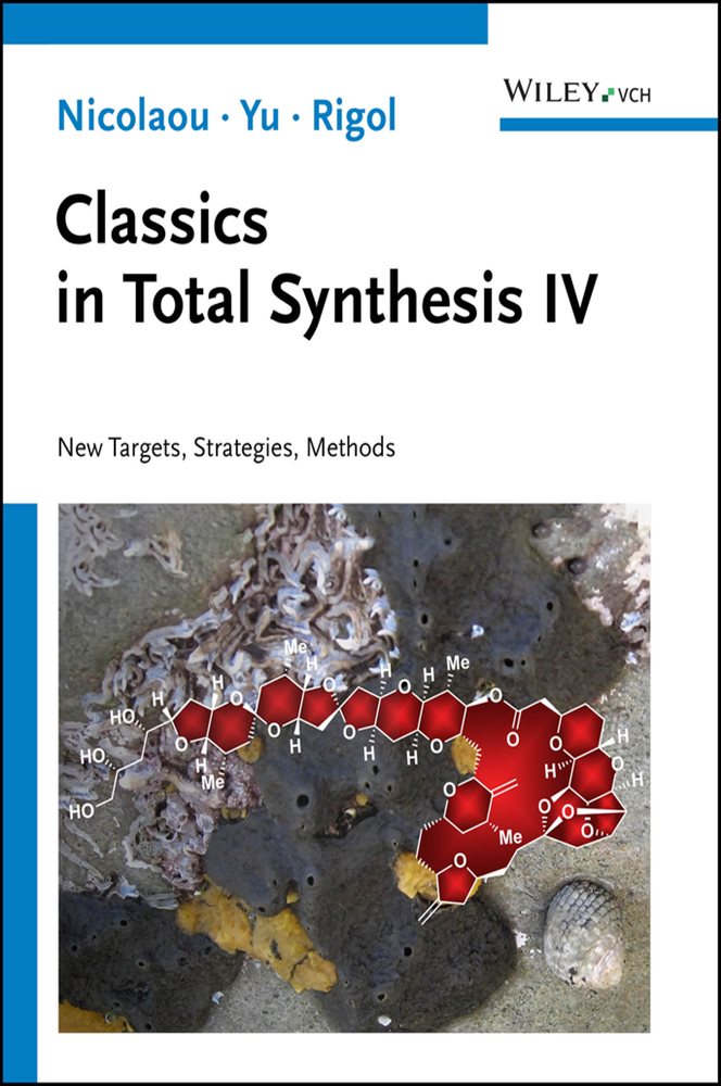 Classics In Total Synthesis Iv