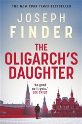 Book cover: The Oligarch's Daughter, by Joseph Finder (preview)
