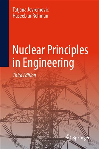 Nuclear Principles In Engineering (3rd Ed.)