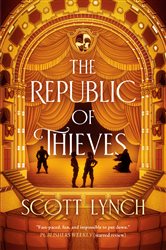Book cover: The Republic of Thieves (Book 3 of The Gentleman Bastard Sequence) by Scott Lynch (preview)