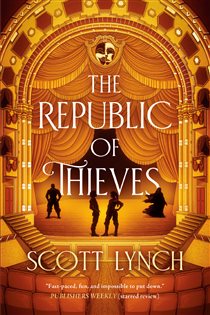 Book cover: The Republic of Thieves (Book 3 of The Gentleman Bastard Sequence) by Scott Lynch (preview)