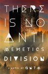Book cover: There Is No Antimemetics Division, by qntm