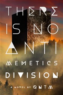 Book cover: There Is No Antimemetics Division, by qntm (preview)