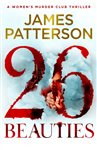 26 Beauties (Book 26 of Women's Murder Club) by James Patterson