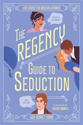 Book cover: The Regency Guide to Seduction, by Lady Bennet-Down (preview)