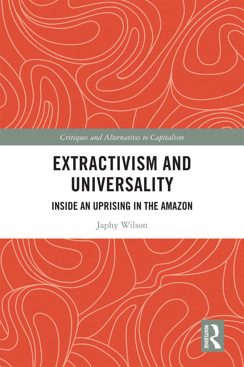 Extractivism and Universality by Japhy Wilson (ebook)