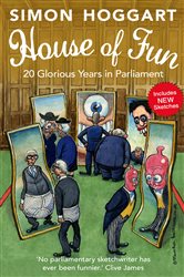 Book cover: House of Fun, by Simon Hoggart (preview)