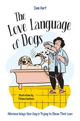 Book cover: The Love Language of Dogs, by Sam Hart (preview)