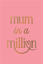 Book cover: Mum in a Million, by Summersdale Publishers (preview)